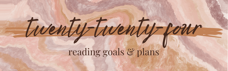 2024 Reading Plans &&nbsp;Goals