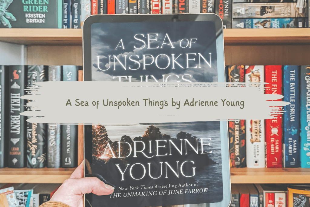 A Sea of Unspoken Things by Adrienne&nbsp;Young