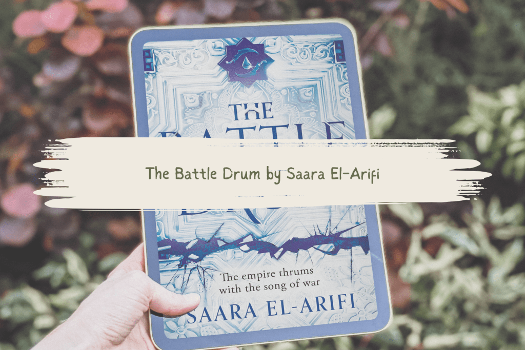 The Battle Drum by Saara&nbsp;El-Arifi
