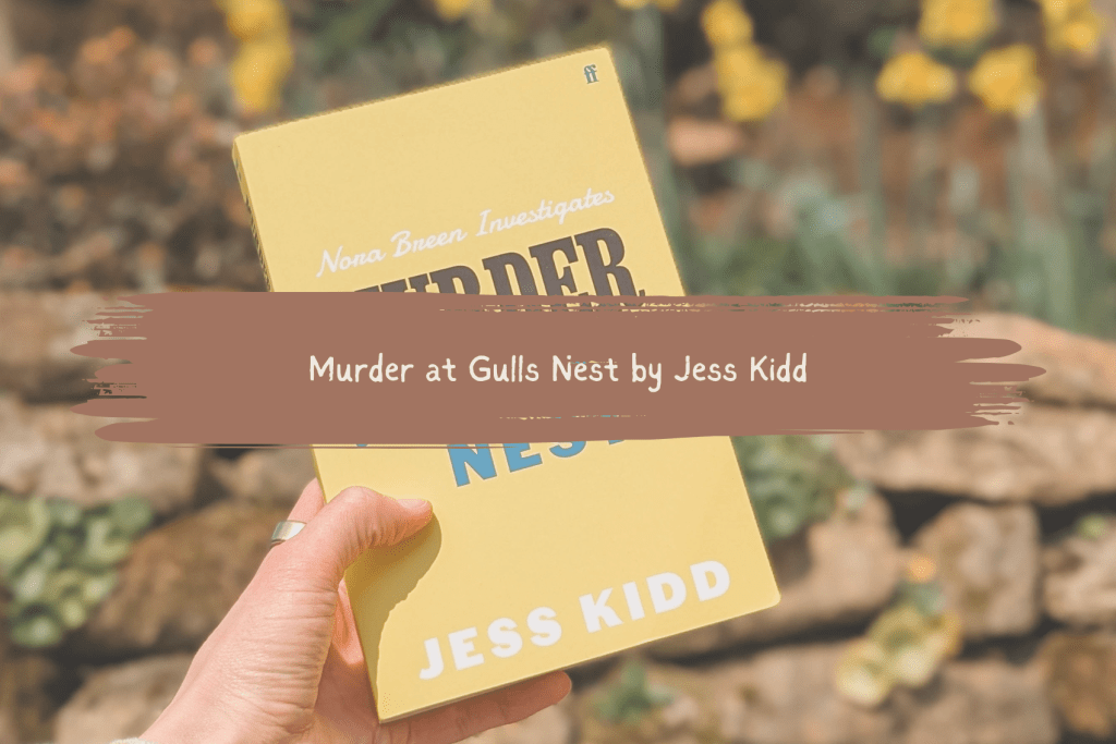 Murder at Gulls Nest by Jess&nbsp;Kidd