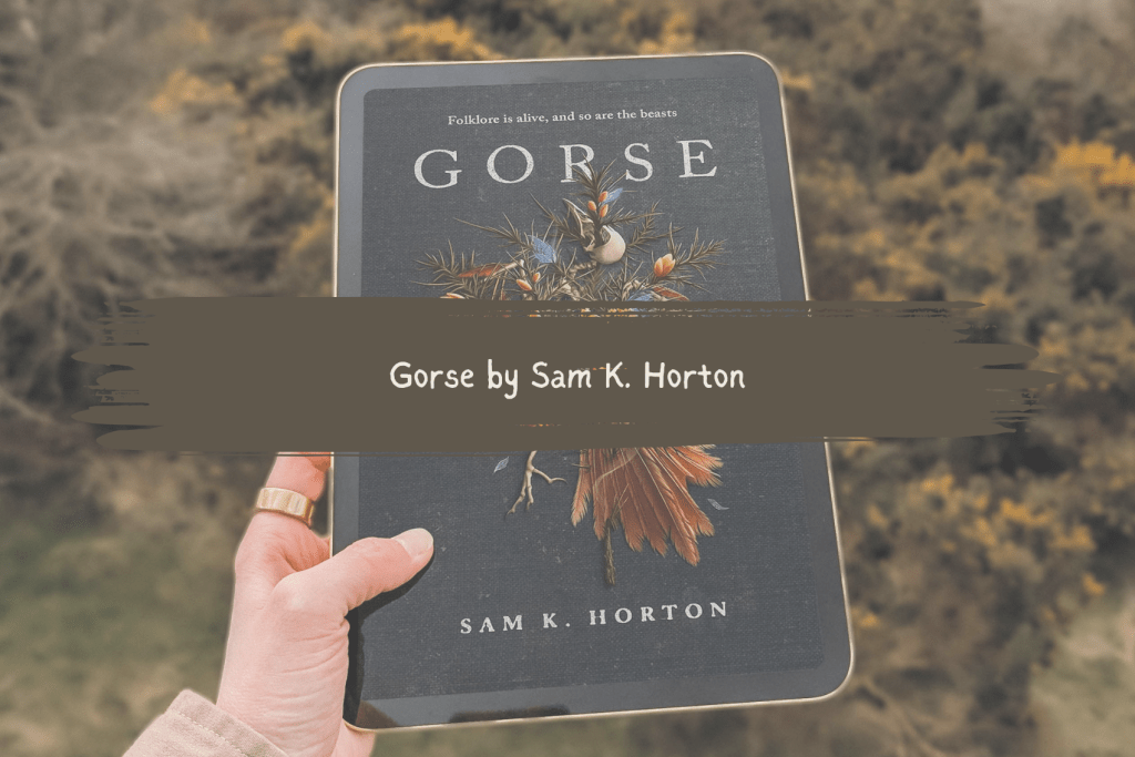 Gorse by Sam K. Horton